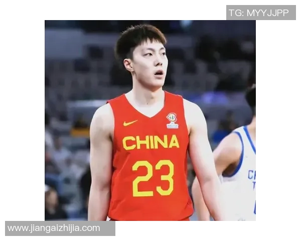 胡明轩的篮球之路：从青涩少年到国家队核心球员的成长历程