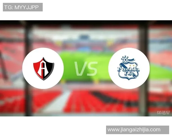 阿特拉斯与普埃布拉大对决精彩回顾与赛后分析